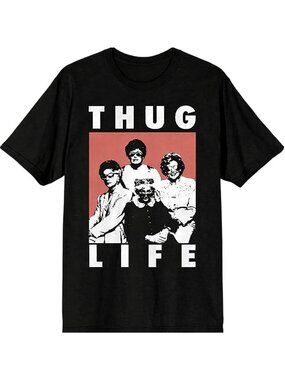 Golden Girls “Thug Life” Graphic Tee Black XL, 100% Polyester, Funny Retro Shirt